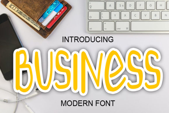 Business Font: A Cute and Quirky Typeface for Your Brand
