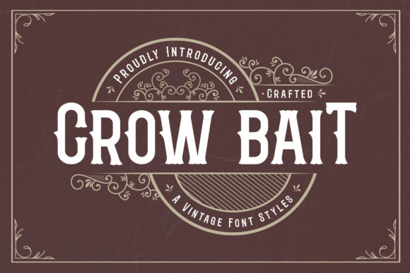 Crow Bait Font: A Vintage-Styled Display Typeface for Memorable Branding