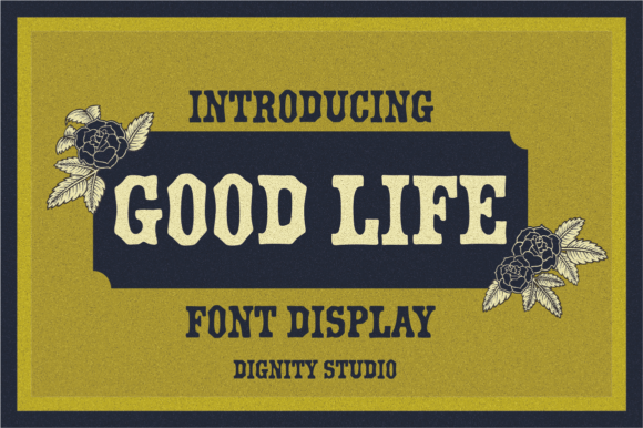 Good Life Display Font Review for Brand Identity