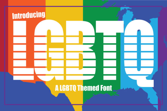 LGBTQ Display Font for Bold and Beautiful Craft Projects
