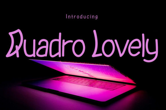 Quadro Lovely: A Whimsical Display Typeface for Creative Branding