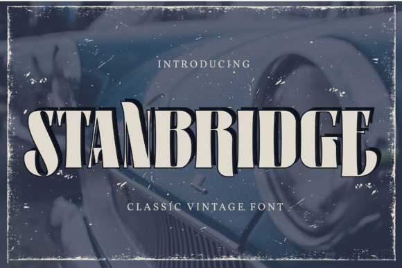 Standbridge Font for Editorial Design